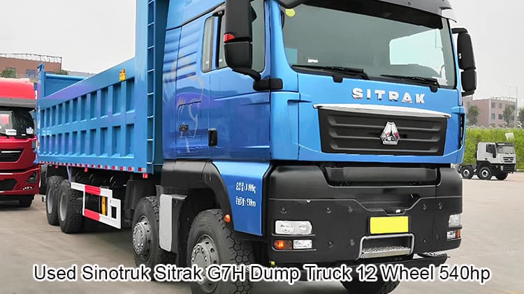 Used Sinotruk Sitrak G7H Dump Truck 12 Wheel Tipper 540hp in China 